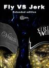 Fly VS Jerk - Extended edition